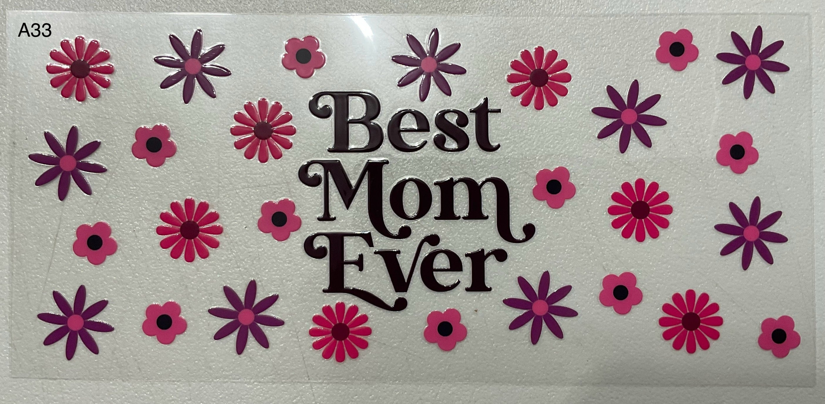 A33 Best Mom Ever