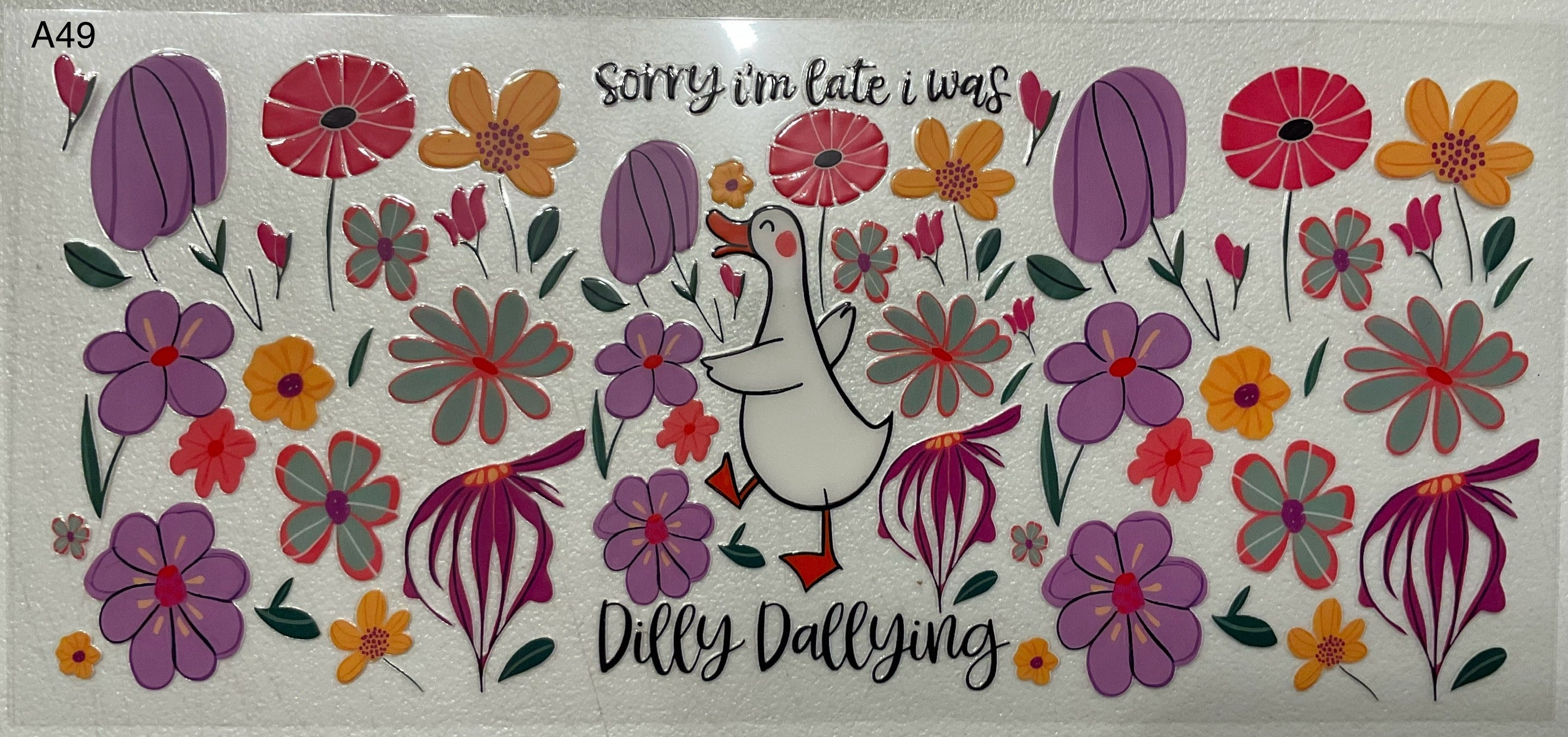 A49 Dilly Dallyin