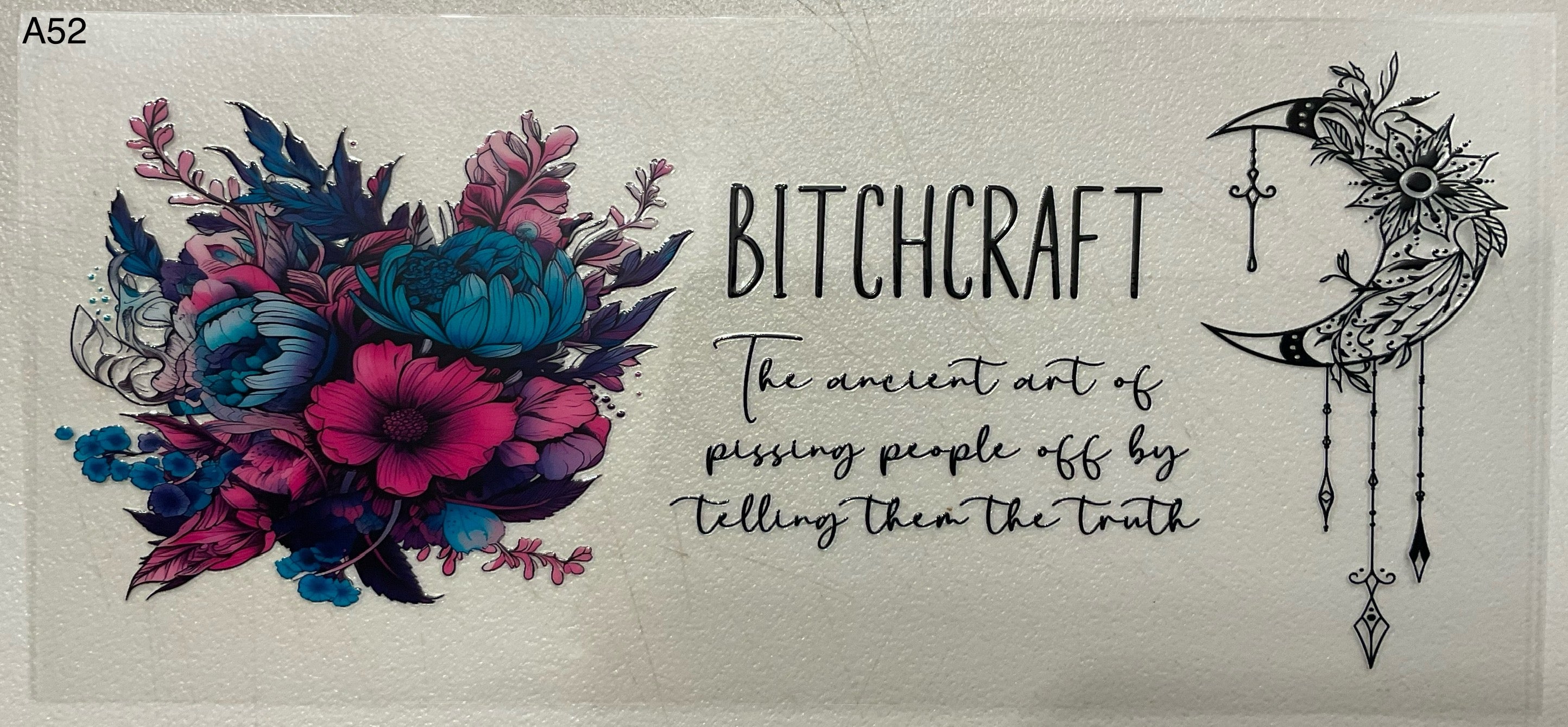 A52 Bitchcraft