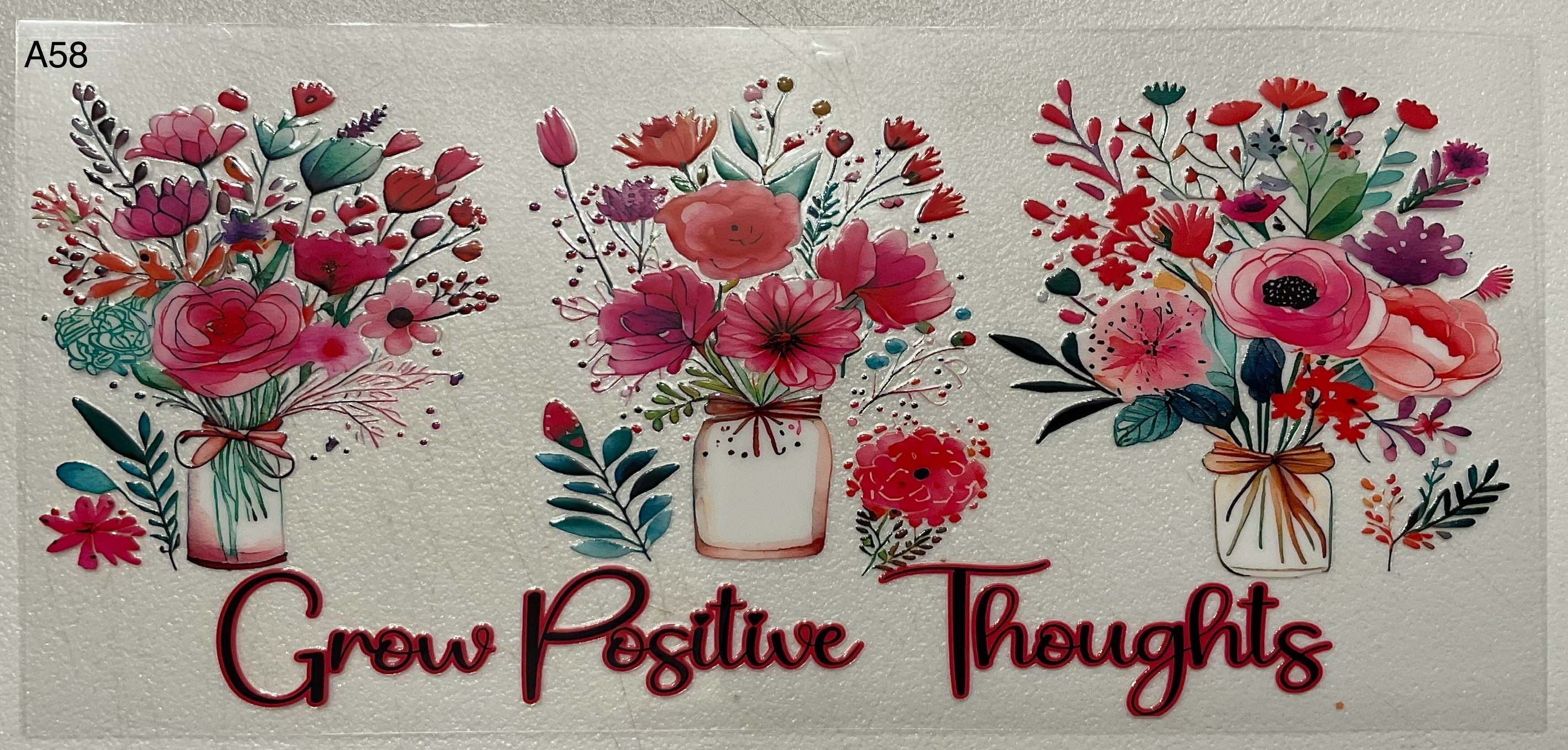A58 Grow positive thoughts