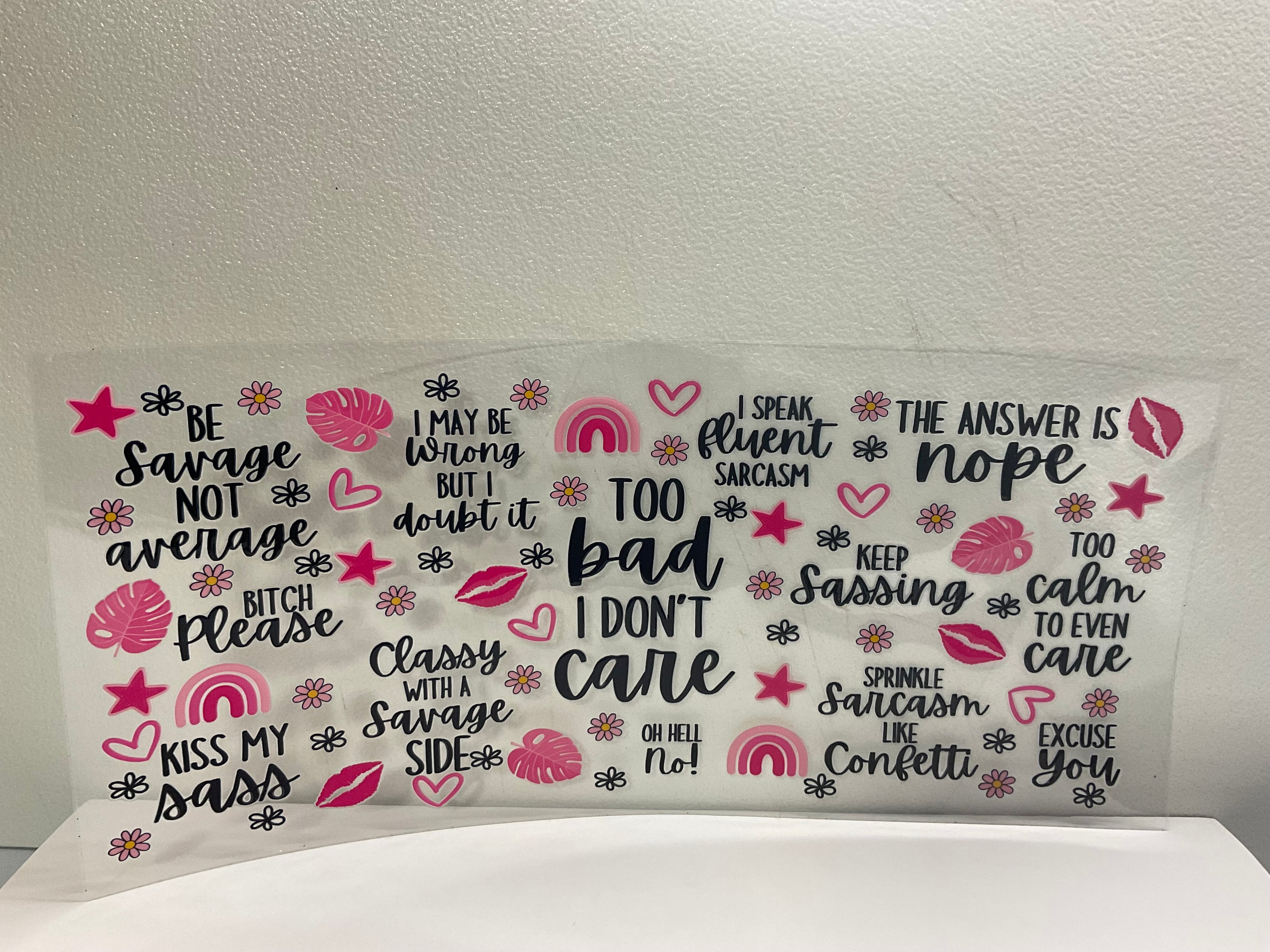 S - Too bad I don't care...